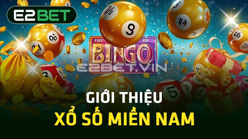 Giới thiệu Xổ số miền Nam 